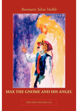 Max The Gnome And His Angel