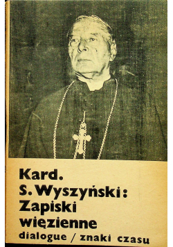 Kardynał Wyszyński Zapiski więzienne
