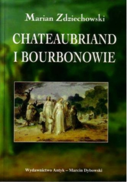 Chateaubriand i Bourbonowie