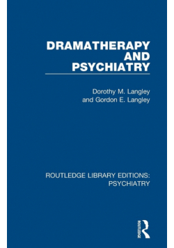 Dramatherapy and Psychiatry