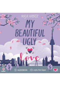 My Beautiful Ugly Love