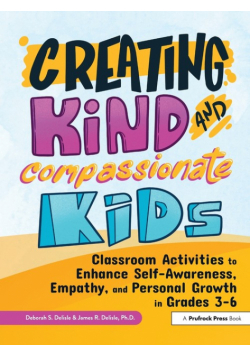Creating Kind and Compassionate Kids