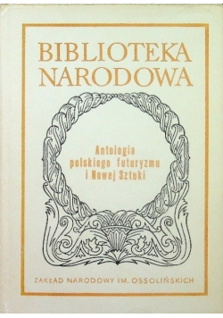 Antologia polskiego futuryzmu i Nowej Sztuki