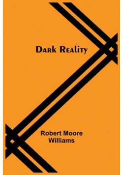 Dark Reality