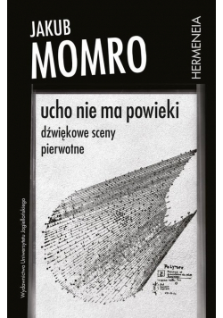Ucho nie ma powieki