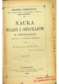 Nauka wiary i obyczajów w przykładach Tom V 1892 r