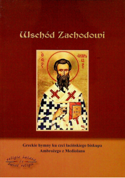 Greckie hymny ku czci łącińskiego biskupa Abrożego z Mediolanu