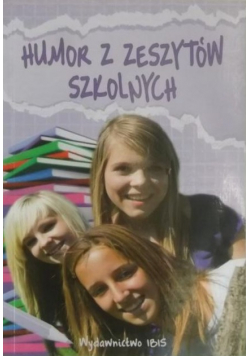 Humor z zeszytów szkolnych