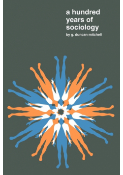 A Hundred Years of Sociology