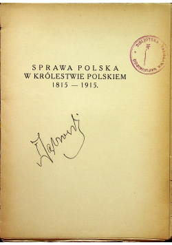 Sprawa polska w Królestwie Polskiem 1815 - 1915, 1916 r.