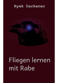 Fliegen lernen mit Rabe