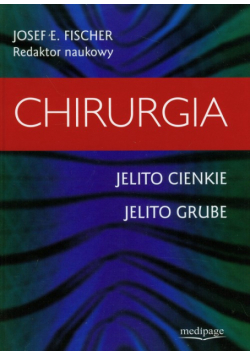 Chirurgia. Jelito cienkie.Jelito grube