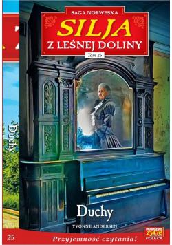 Silja z Leśnej Doliny Tom 25 Duchy