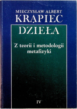 Dzieła Z teorii i metodologii metafizyki
