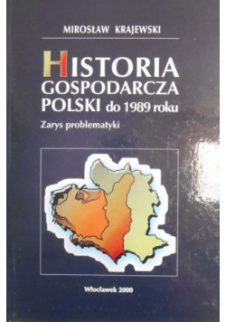Historia gospodarcza Polski do 1989 roku