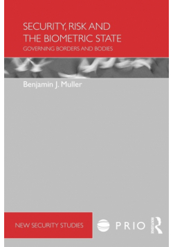 Security, Risk and the Biometric State