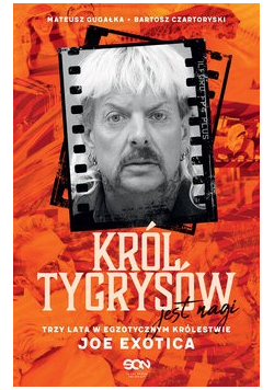 Król tygrysów jest nagi