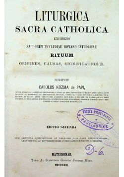 Liturgica Sacra Catholica 1863 r