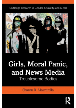 Girls, Moral Panic and News Media