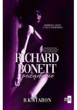 Richard Bonett. Pożądanie