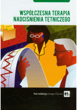 Współczesna terapia nadciśnienia tętniczego
