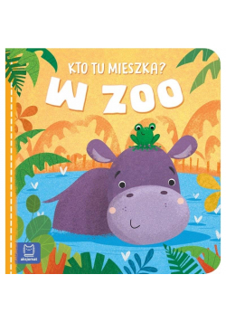 W zoo. Kto tu mieszka?