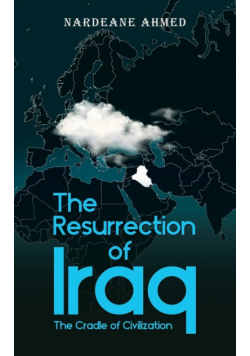 The Resurrection of Iraq