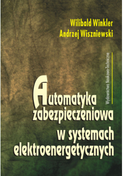 Automatyka zabezpieczeniowa w systemach elektroenergetycznych