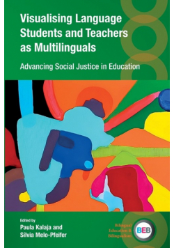 Visualising Language Students and Teachers as Multilinguals