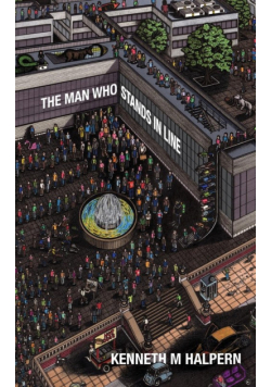 The Man Who Stands in Line