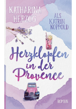 Herzklopfen in der Provence