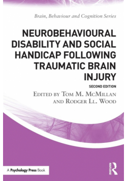 Neurobehavioural Disability and Social Handicap Following Traumatic Brain Injury