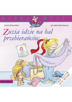 Mądra Mysz. Zuzia idzie na bal przebierańców