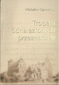 Tropem odnalezionych przeznaczeń