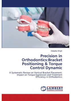 Precision in Orthodontics