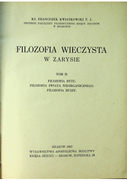 Filozofia wieczysta w zarysie Tom II 1947 r