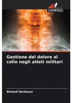 Gestione del dolore al collo negli atleti militari