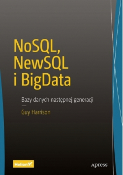 NoSQL NewSQL i BigData Bazy danych następnej generacji