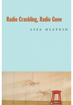 Radio Crackling, Radio Gone