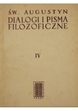 Dialogi  i pisma filozoficzne Tom IV