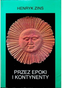Przez epoki i kontynenty