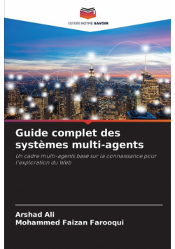 Guide complet des systèmes multi-agents