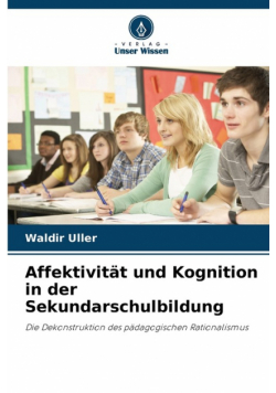 Affektivität und Kognition in der Sekundarschulbildung