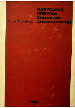 Nasycenie drewna środkami chemicznymi