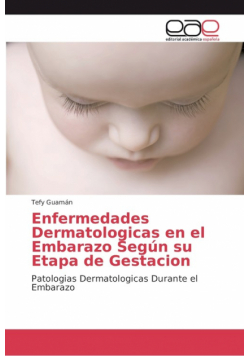 Enfermedades Dermatologicas en el Embarazo Según su Etapa de Gestacion
