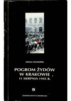 Pogrom Żydów w Krakowie 11 sierpnia 1945 roku