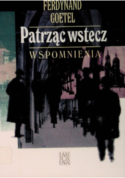 Patrząc wstecz Wspomnienia