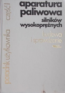 Aparatura paliwowa silników wysokoprężnych budowa i sprawdzanie