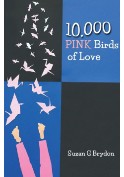 10,000 Pink Birds of Love