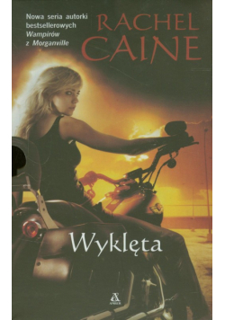 Caine Rachel - Wyklęta / Nieznana /  Niewidzialna